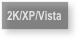2K/XP/Vista